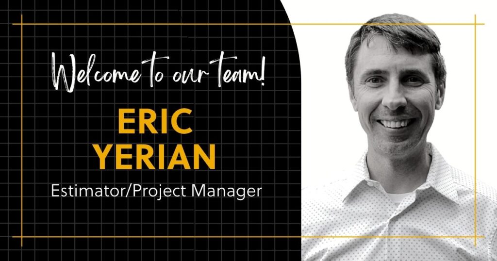 Welcome to our team, Eric Yerian